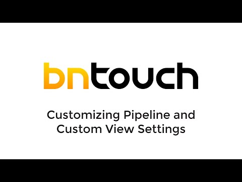 Customizing Pipeline and Custom View Settings